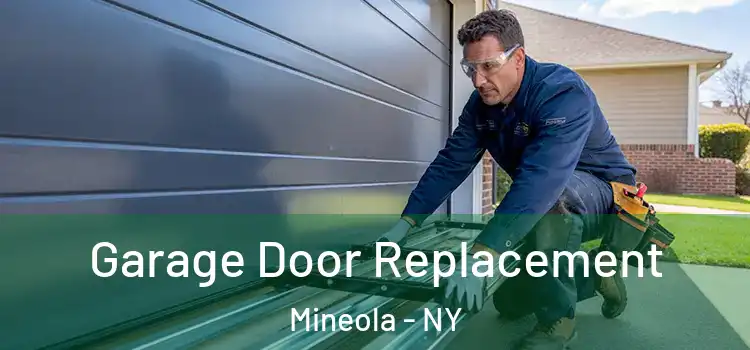  Garage Door Replacement Mineola - NY