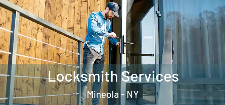  Locksmith Services Mineola - NY