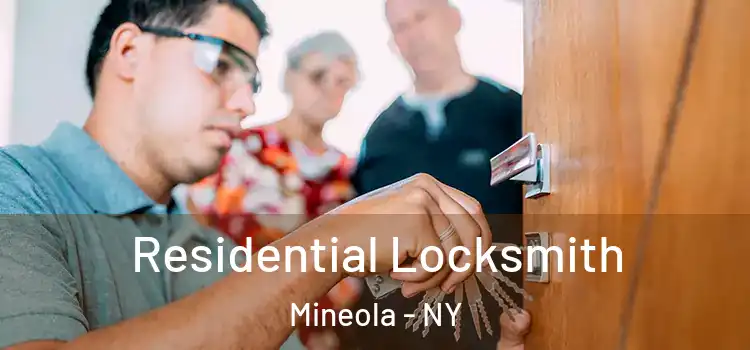  Residential Locksmith Mineola - NY