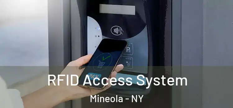  RFID Access System Mineola - NY