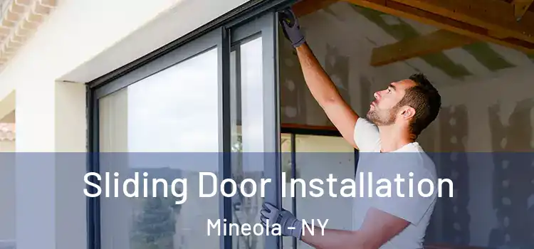  Sliding Door Installation Mineola - NY